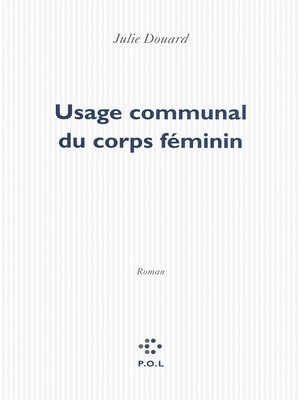 cover image of Usage communal du corps féminin